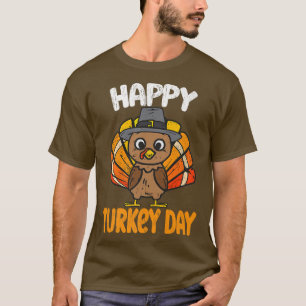 Happy Turkey day Funny Thanksgiving 2022 Autumn Fa T-Shirt