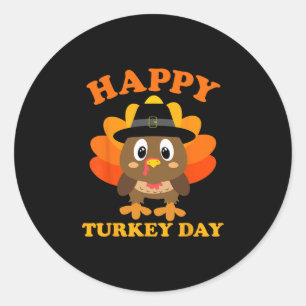 Happy Turkey Day Gifts Cute Thanksgiving Shirts Wo Classic Round Sticker