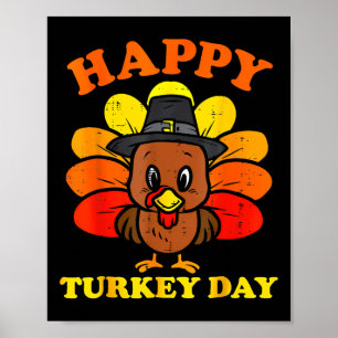 Happy Turkey Day Shirt Cute Little Pilgrim Thanksg Poster