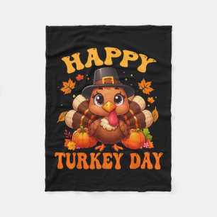 Happy Turkey Day Shirt For Women Happy Thanksgivin Fleece Blanket