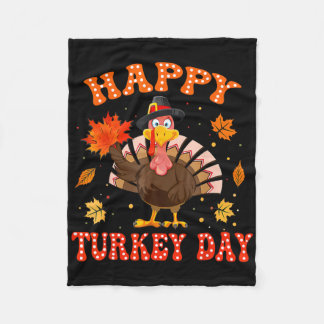 Happy Turkey Day Shirt For Women Happy Thanksgivin Fleece Blanket