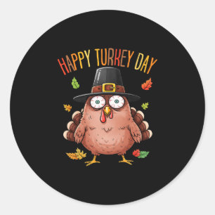 Happy Turkey Day Shirt Funny Thanksgiving For Men Classic Round Sticker