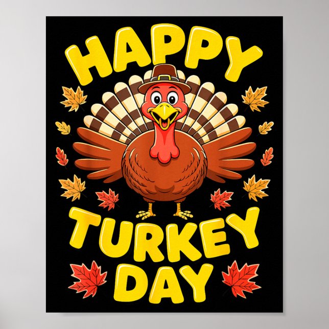 Happy Turkey Day Shirt Men Women Kids Family Thank Poster (Front)