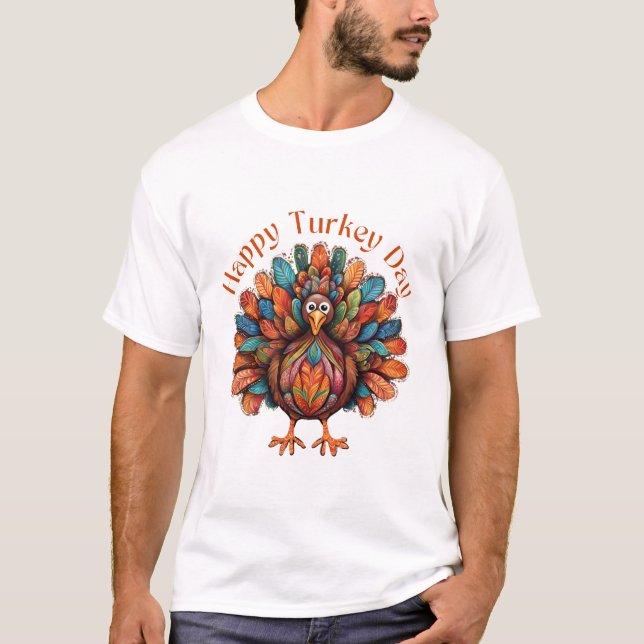Happy Turkey Day T-Shirt (Front)