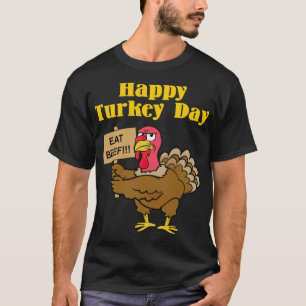 Happy Turkey Day Thanksgiving bone dog owner  T-Shirt