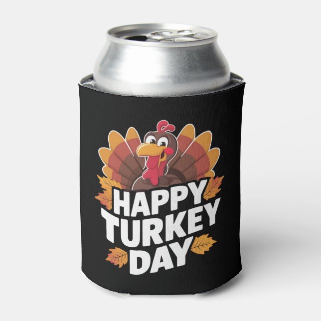 Happy Turkey Day Thanksgiving Day Holiday Gift  Can Cooler (Can Front)