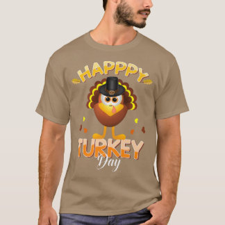 Happy Turkey Day  Thanksgiving Day  Holiday  T-Shirt
