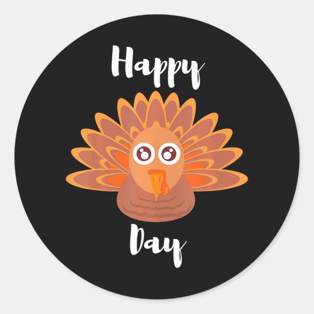 Happy Turkey Day Thanksgiving for & Adults Classic Round Sticker (Front)