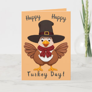 Happy Turkey Day (Version 1) Holiday Card