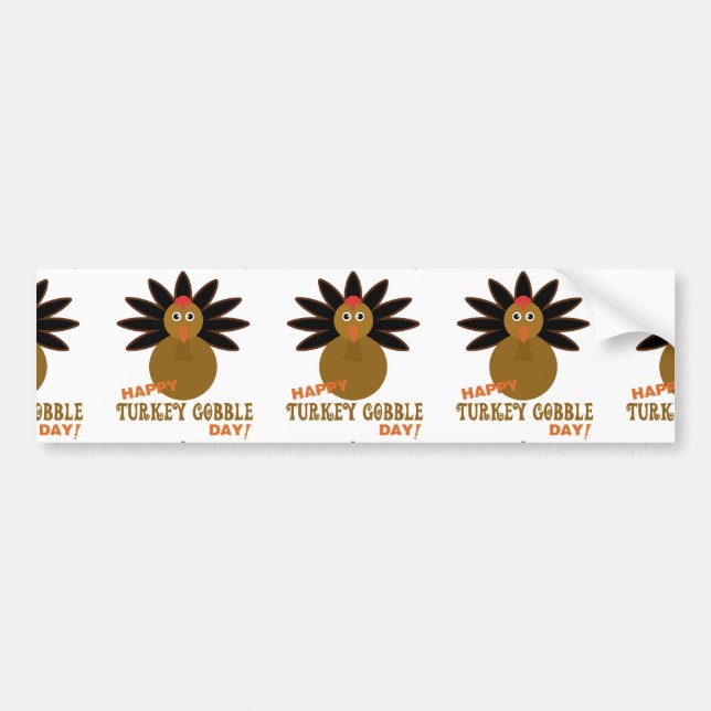 Happy Turkey Gobble Day Thanksgiving Bumper Sticker (Front)