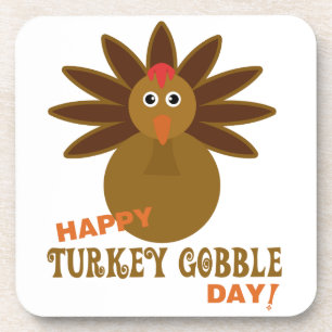 Happy Turkey Gobble Day Thanksgiving Coaster