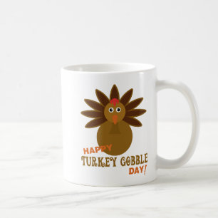 Happy Turkey Gobble Day Thanksgiving Coffee Mug