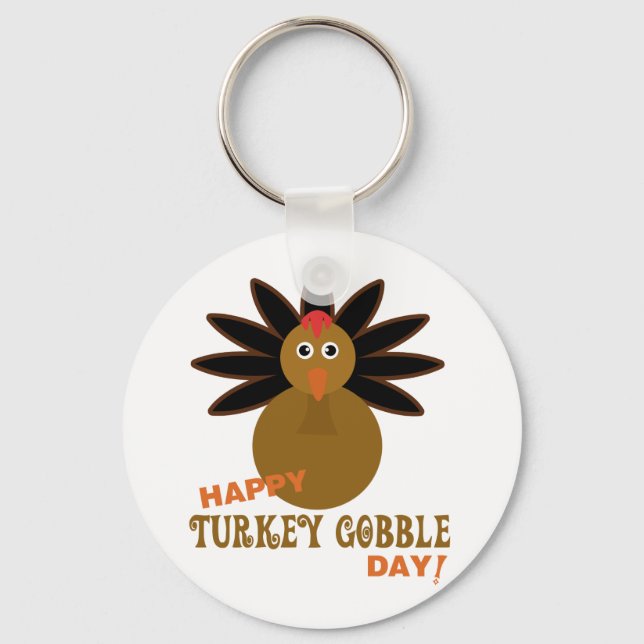 Happy Turkey Gobble Day Thanksgiving Key Ring (Front)