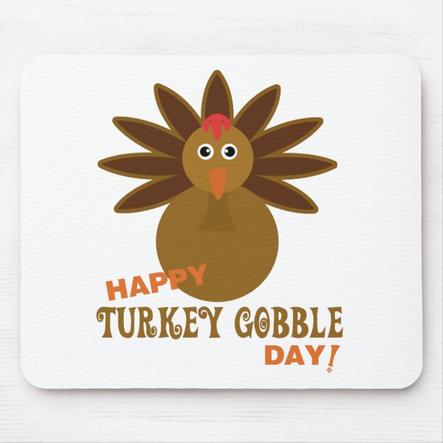 Happy Turkey Gobble Day Thanksgiving Mouse Mat (Front)