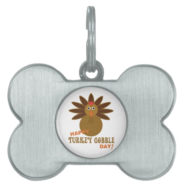 Happy Turkey Gobble Day Thanksgiving Pet ID Tag (Front)