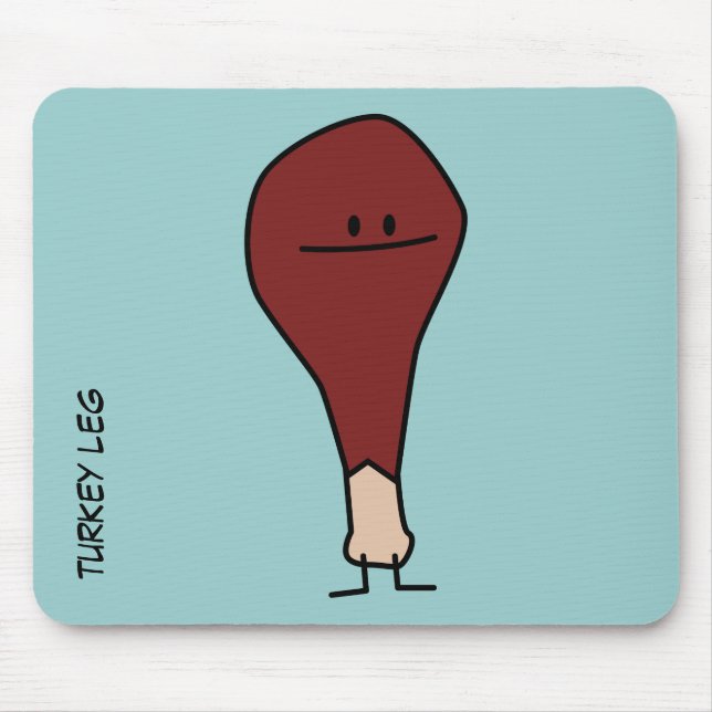 Happy Turkey Leg Drumstick protein bird Mouse Mat (Front)