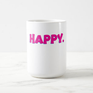HAPPY Typography – Bold Positive Vibes Design Coffee Mug