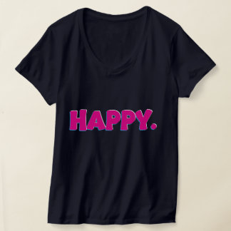 HAPPY Typography – Bold Positive Vibes Design T-Shirt