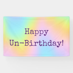 Happy Un-Birthday! Rainbow Gradient Banner