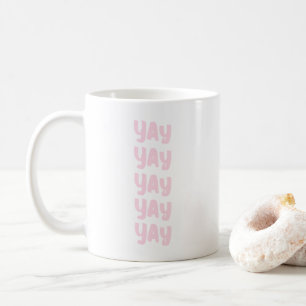 Happy Uplifting Modern Wedding Day Yay Coffee Mug