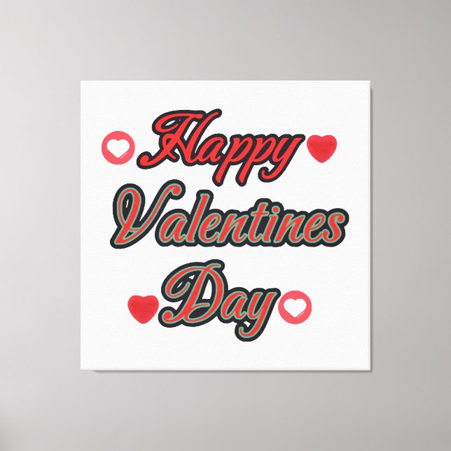Happy Valenties Day for gift Canvas Print (Front)