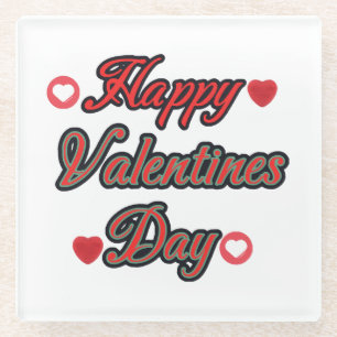 Happy Valenties Day for gift Glass Coaster