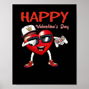 Happy Valentine Day Dab Heart Gamer Valentine Boys Poster