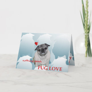 Happy Valentine Day from the Pug and Me xo Holiday Card