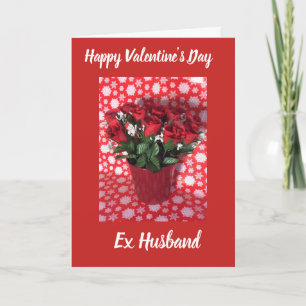 Happy Valentine’s Day ex husband  card