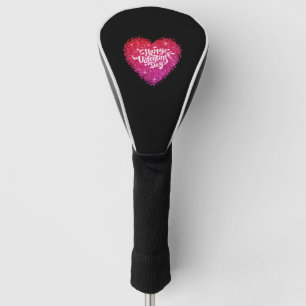 Happy Valentine s Day Golf Head Cover
