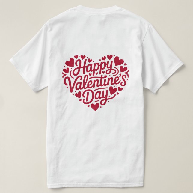 Happy Valentine’s Day Heart Typography – Red Love  T-Shirt (Design Back)