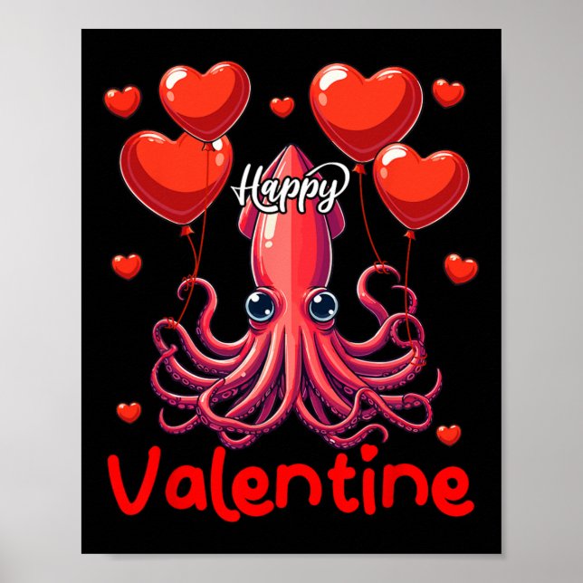Happy Valentine Squid Holding Heart Bylloons Lover Poster (Front)