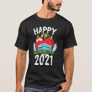 Happy Valentines Day 2021 Social Distancing Quaran T-Shirt
