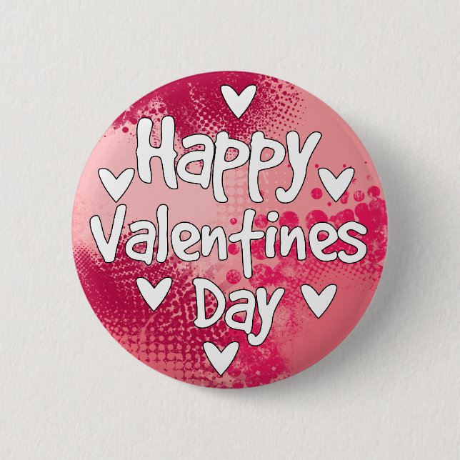 Happy Valentines Day 6 Cm Round Badge (Front)