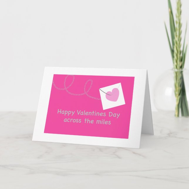 Happy Valentines Day Across the Miles pink heart Holiday Card (Front)
