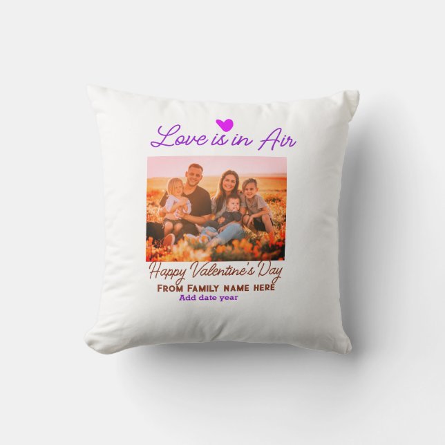 Happy valentine's day add family photo name year cushion (Front)