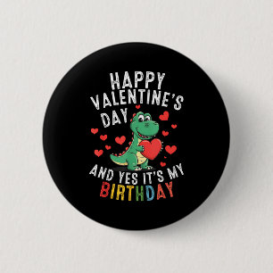 Happy valentine's day and birthday boys girls 6 cm round badge