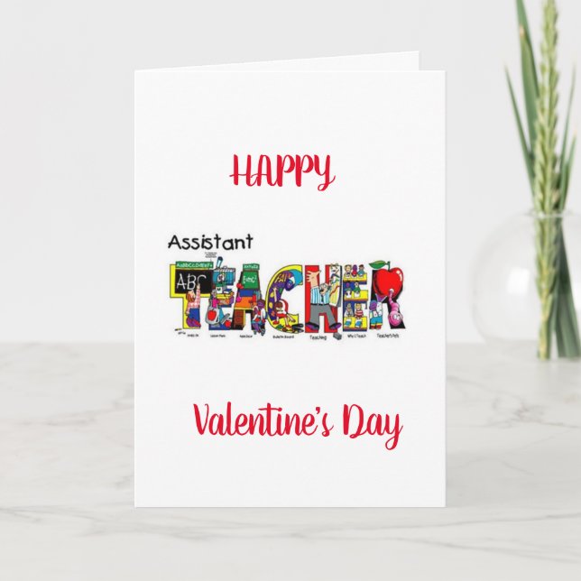 HAPPY VALENTINE'S DAY ASSISTANT TEACHER CARD (Front)