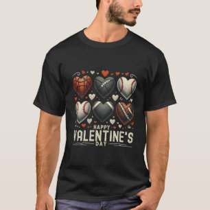Happy Valentines Day Basketball Baseball Football T-Shirt