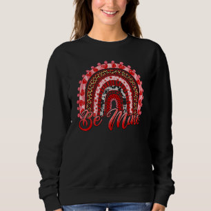 Happy Valentines Day Be Mine Leopard Rainbow Red W Sweatshirt