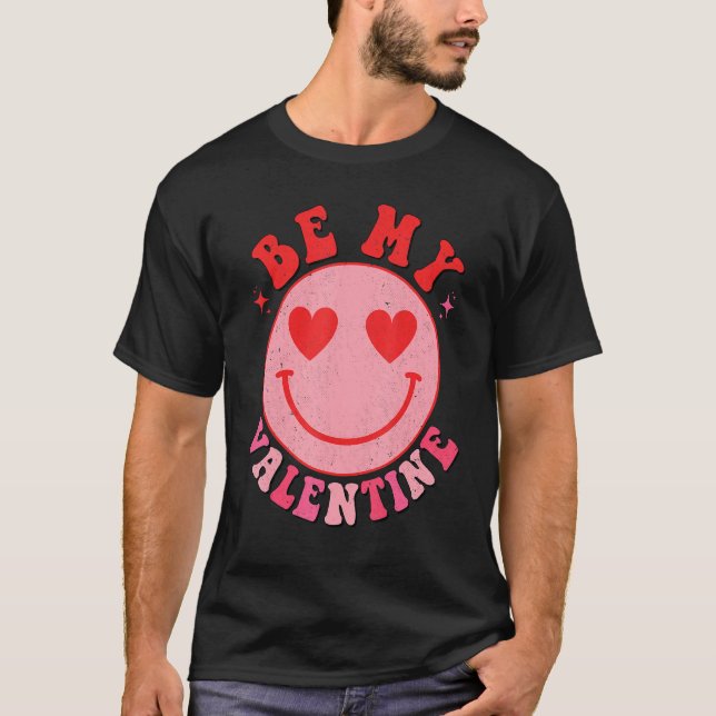 Happy Valentine's Day Be My Valentine Hippie Happy T-Shirt (Front)