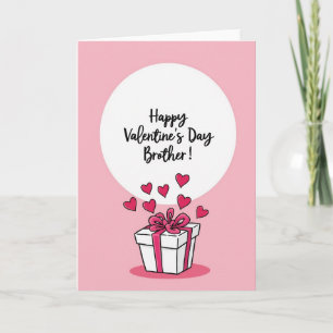 Happy Valentines Day Brother Gift Card