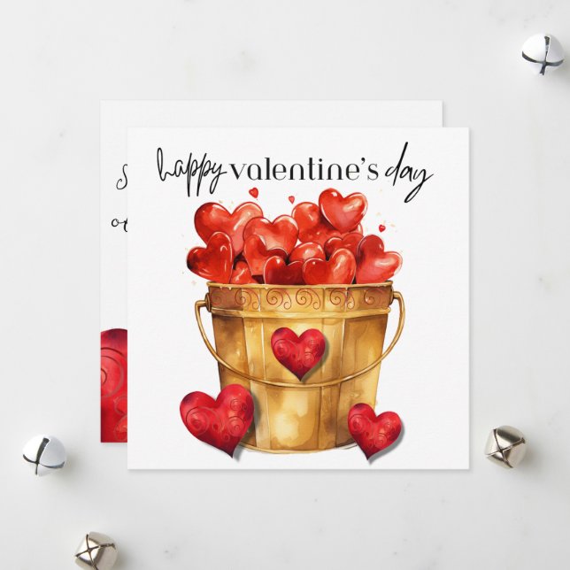 Happy Valentine's Day Bucket of Hearts and Love Holiday Card (Front/Back In Situ)
