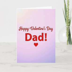 Happy Valentines Day Dad Glitter Card