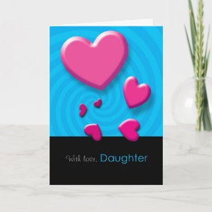 Happy Valentine's Day Daughter Greeting Card