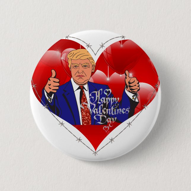 happy valentines day donald trump 6 cm round badge (Front)