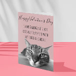 Happy Valentine's Day From Cat To Human Humour Card<br><div class="desc">This design was created though digital art. It may be personalised in the area provide or customising by choosing the click to customise further option and changing the name, initials or words. You may also change the text colour and style or delete the text for an image only design. Contact...</div>