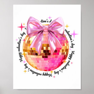 Happy Valentine's Day Funny Coquette Disco Ball Gi Poster