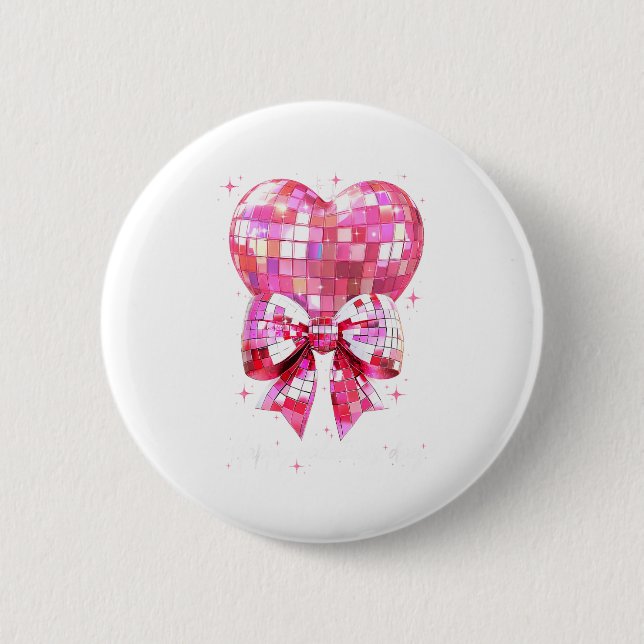 Happy Valentine's Day Funny Coquette Disco Ball He 6 Cm Round Badge (Front)