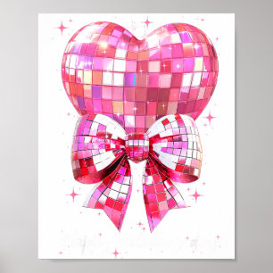 Happy Valentine's Day Funny Coquette Disco Ball He Poster